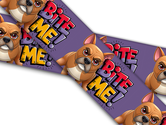 Biothane® mit UV Druck (US Import) Bite Me